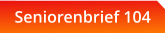 Seniorenbrief 104