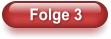 Folge 3