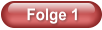 Folge 1