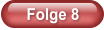 Folge 8